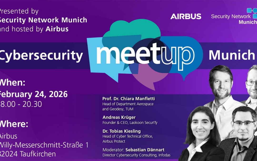 Cybersecurity Meetup Munich – February 2026 Edition @ Airbus & infodas