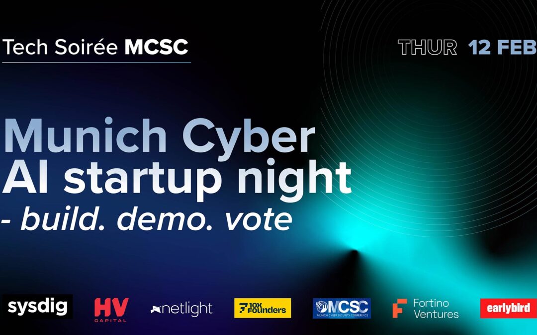 Tech Soirée MCSC: Munich Cyber AI Startup Night